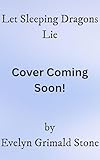  Let Sleeping Dragons Lie (Dragons of Amontyr) (English Edition)