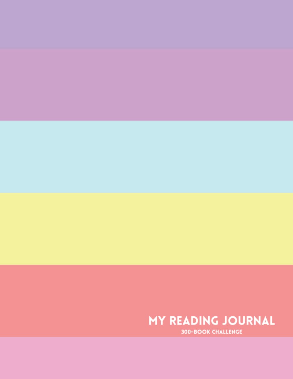 Big & Thick 300-Book Reading Challenge Journal (Muted Rainbow): DIY Challenges and Trackers for Book Lovers