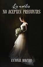 Los muertos no aceptan preguntas