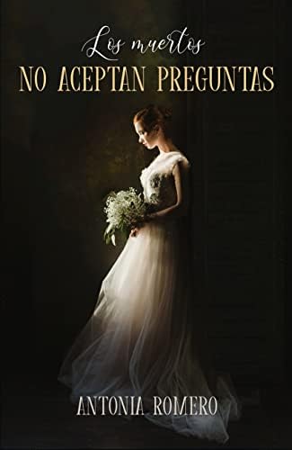 Los muertos no aceptan preguntas