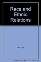 Race and Ethnic Relations 0395255090 Book Cover