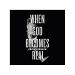 Cover of When God Becomes Real