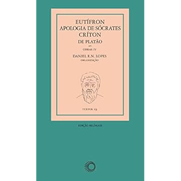 Capa do livro Eutífron, Apologia de Sócrates e Críton, de Platão: Obras IV