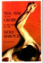 Paperback The Way of the Cross in the Light of the Holy Shroud Book