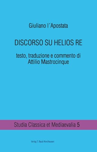 DISCORSO SU HELIOS RE (Italian Edition)