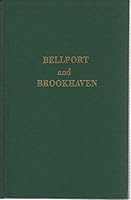Bellport and Brookhaven;: A saga of the sibling hamlets at Old Purchase South, B0006BWOUW Book Cover