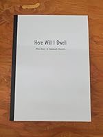 Here will I dwell;: The story of Caldwell County 0832835374 Book Cover