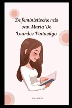 Paperback De feministische reis van Maria De Lourdes Pintasilgo: Stille herinnering [Dutch] Book