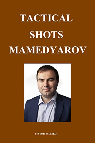 Tactical Shots: Mamedyarov (English Edition)