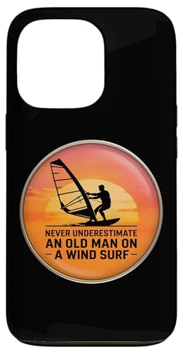 Never Underestimate An Old Man On A Wind Surf �E�B���h�T�[�t�@�[ �����Y �X�}�z�P�[�X iPhone 13 Pro �p