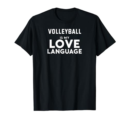 Funny Volleyball Lover Volleyball Is My Love Language Camiseta