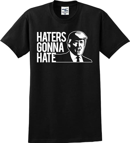 realx Donald Trump Haters Gonna Hate T-Shirt Black L