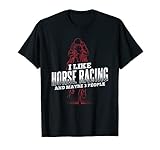 Comme les courses de chevaux et 3 personnes Horse Racer Horse Rider T-Shirt