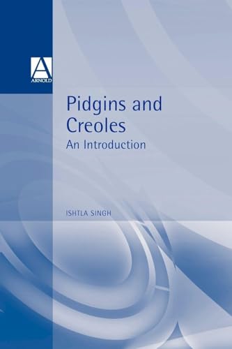 Pidgins and Creoles