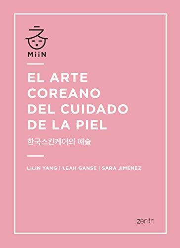 El arte coreano del cuidado de la piel (Spanish Edition) Kindle Edition