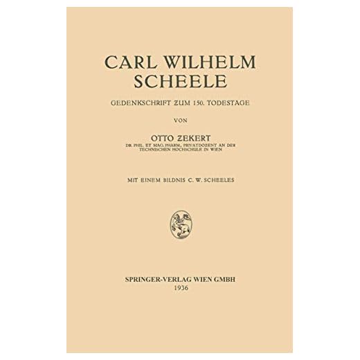 Carl Wilhelm Scheele: Gedenkschrift Zum 150. Todestage
