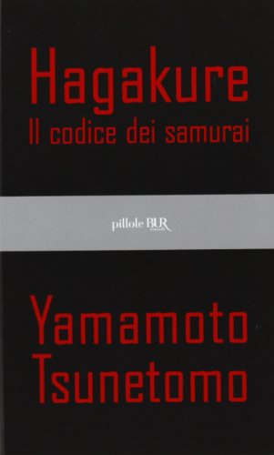 Hagakure. Il codice dei samurai