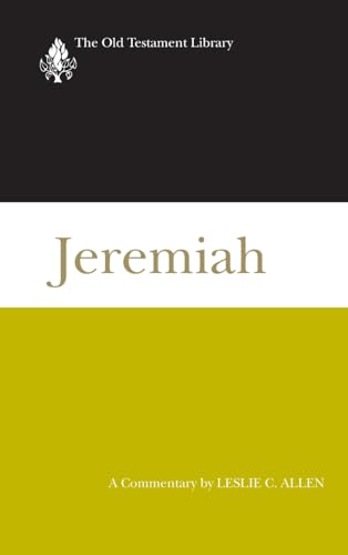 Jeremiah: A Commentary (The Old Testament Library)