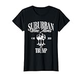 ohio suburban wine moms per trump mama ha bisogno di un po 'di vino divertente maglietta