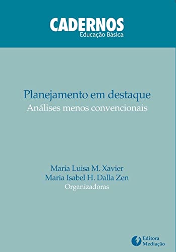 PLANEJAMENTO EM DESTAQUE: ANÁLISES MENOS CONVENCIONAIS