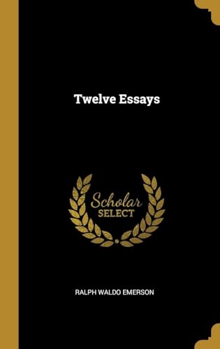 Twelve Essays