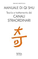 Manuale di qi Shu: Teoria e trattamento dei Canali Straordinari 8872734118 Book Cover