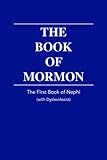 The Book of Mormon - The First Book of Nephi - with DyslexiAssist: with DyslexiAssist (The Book of Mormon with DyslexiAssist) (Volume 1)