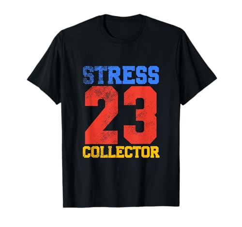ミレニアル世代向けファニーストレスコレクター 23 サーカスティック Tシャツ