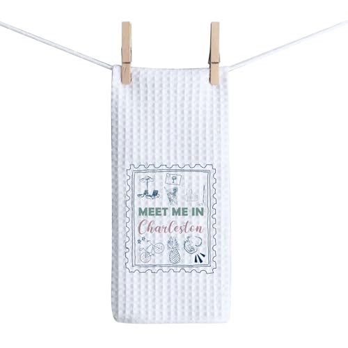 ZJXHPO Charleston Vacation Kitchen Towel Meet Me In Charleston Tea Towel Charleston Trip Kitchen Decor Housewarming Gift (Charleston Towel)