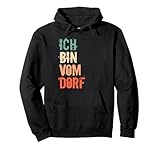 Ich bin vom Dorf