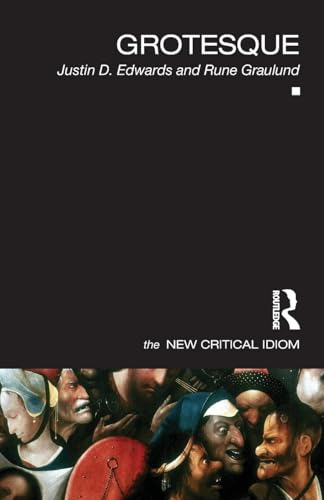 Grotesque (The New Critical Idiom)