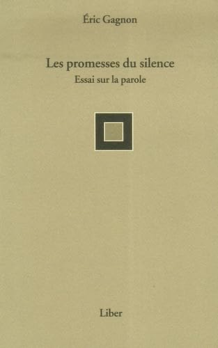 Promesses du silence (Les) [French] 2895781087 Book Cover