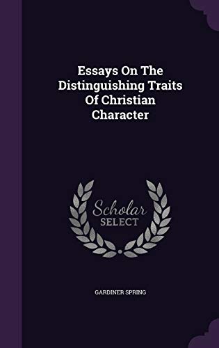 Essays On The Distinguishing Traits Of Christia... 1354742060 Book Cover