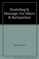 Stretching & Massage for Hikers & Backpackers 0897321677 Book Cover