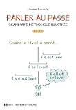 grammaire illustrée du néerlandais didier hatier pdf  Parler au passé - Grammaire méthodique illustrée