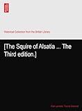  [The Squire of Alsatia ... The Third edition.]