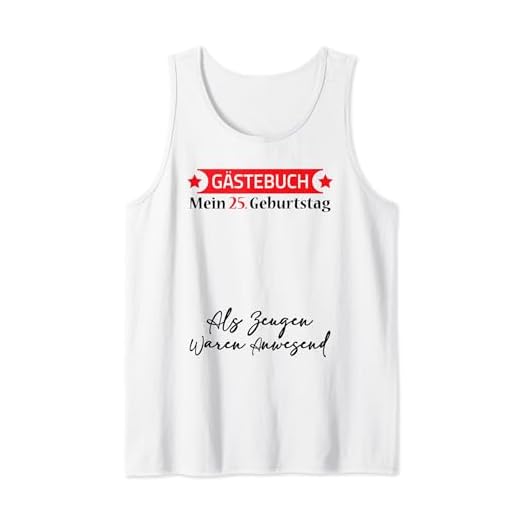 Gästebuch Mein 25. Geburtstag Libro de visitas Firma Camiseta sin Mangas