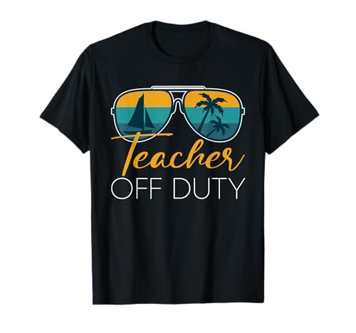 Teacher Off Duty Shirt Teacher Off Duty TShirt Teacher Maglietta