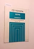  Toyota E57F5 Transaxle Werkstatthandbuch September, 1991