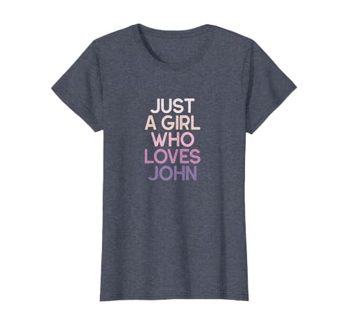 Just A Girl Who Loves John Name T-Shirt, Women, Heather Blue, X-Large