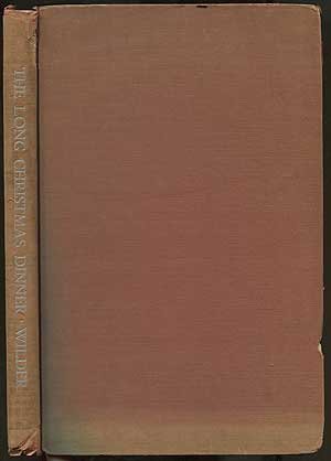 The Long Christmas Dinner & Other Plays in One Act B00V9E5PK6 Book Cover