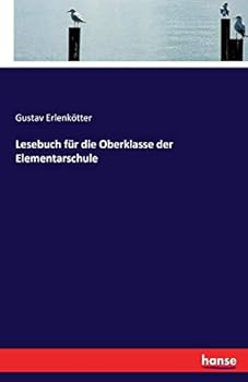 Paperback Lesebuch für die Oberklasse der Elementarschule [German] Book