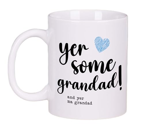 Yer Some Grandad Mug Gift Tea Coffee Cup 11oz Scottish Dad Gift, Fathers Day, Daddy, Gift Ideas, Gifts for Dad, Daddy (Blue)