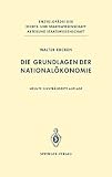 Die Grundlagen der Nationalökonomie (Enzyklopädie der Rechts- und Staatswissenschaft)