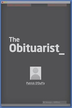The Obituarist by [Patrick O'Duffy]