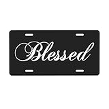 Blessed License Plate Novelty Aluminum Car Front License Plate Cover Decorative Metal Car Plate Vanity Tag for Men Women, 6 x 12 Inch (4 Holes)