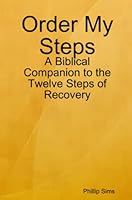 Order my steps 2 0557233593 Book Cover