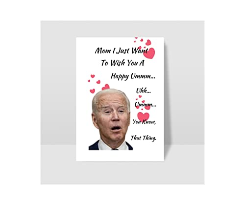 Funny Joe Biden Inspired Mother's Day/Birthday Card for Moms, Card for Her, Card for Stepmoms, Card for Wives