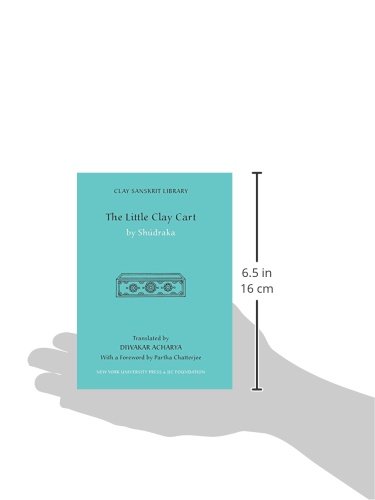 The Little Clay Cart (Clay Sanskrit Library)