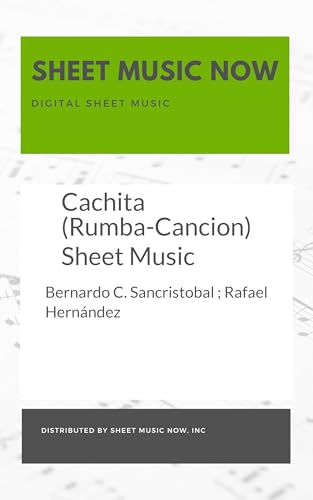 Cachita (Rumba-Cancion) Sheet Music (Spanish Edition)